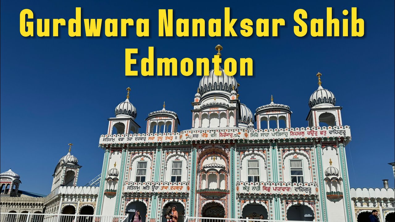 Gurudwara Nanaksar Sahib Edmonton Canada