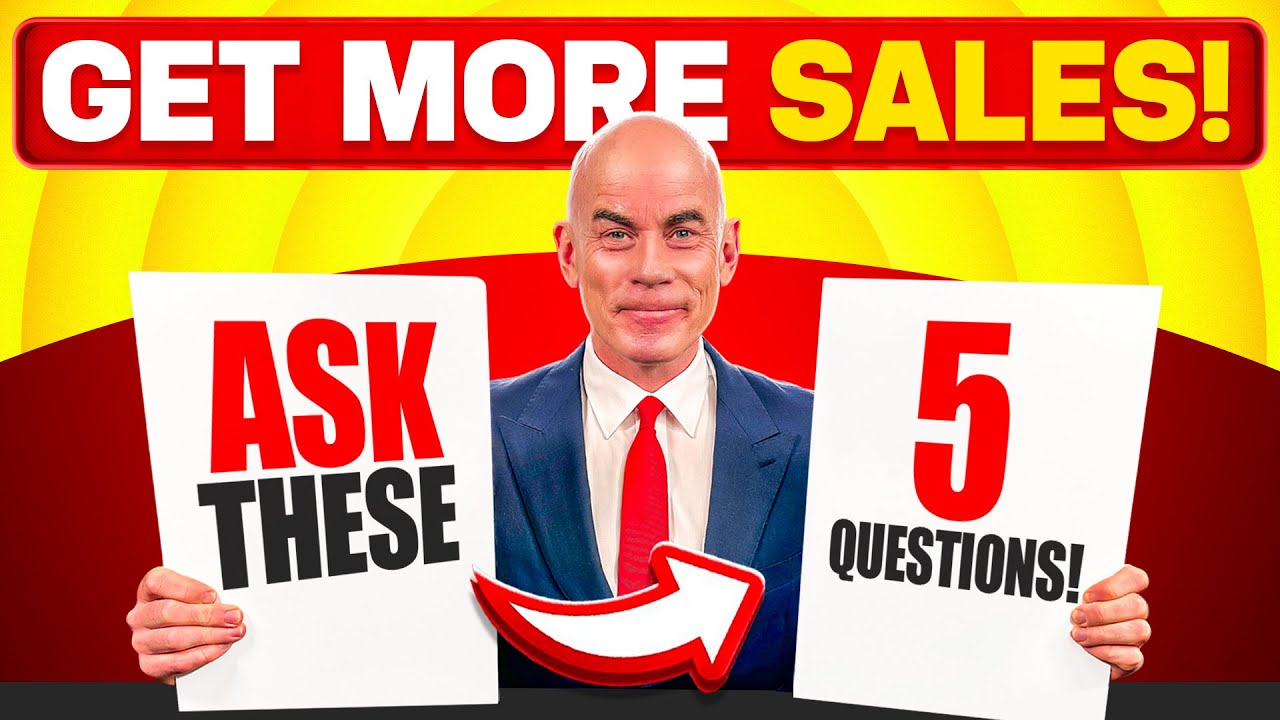 5 'MOST POWERFUL QUESTIONS' TO ASK IN SALES! (How to EASILY increase SALES and CONVERSIONS!)