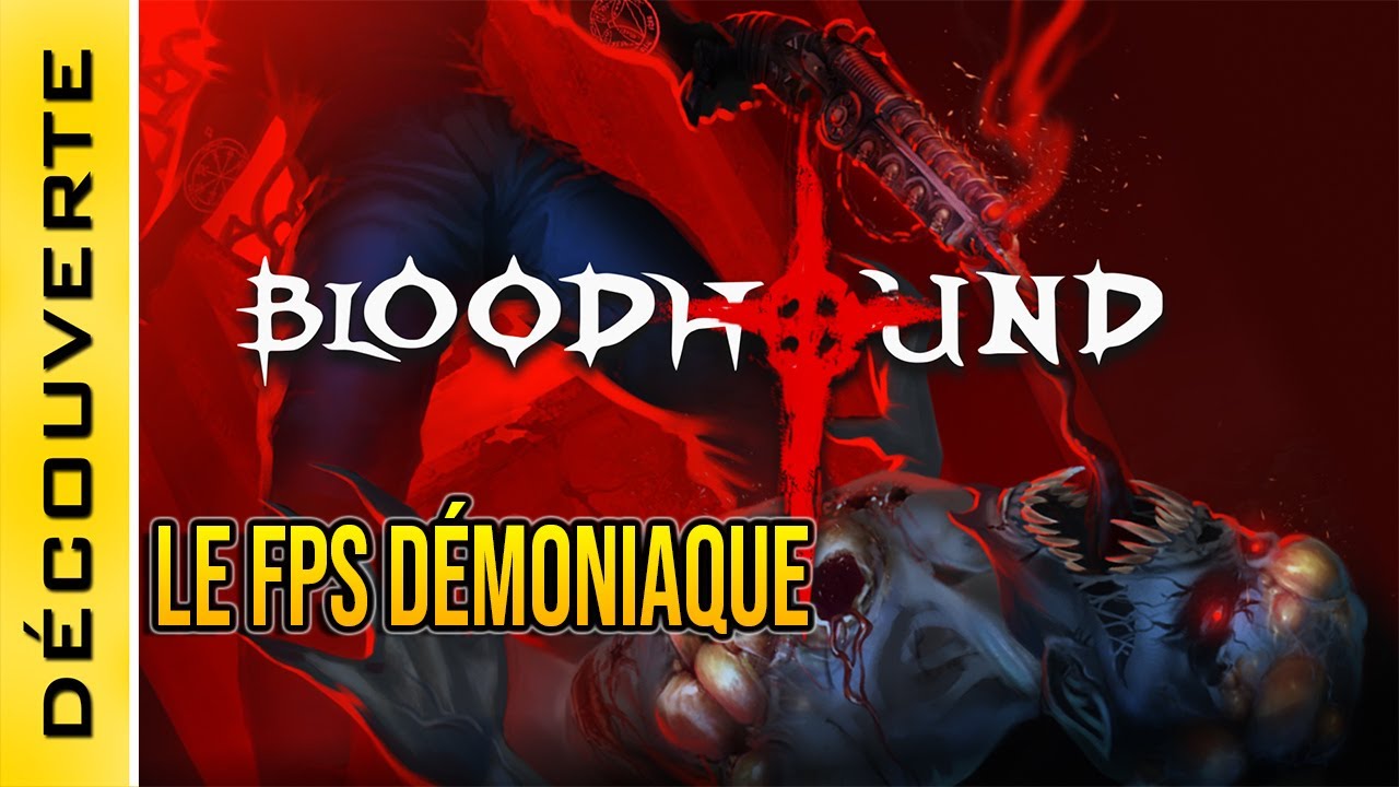[FR] Bloodhound : D&eacute;couvrez le FPS D&eacute;moniaque : Pr&eacute;parez vous pour l'ENFER