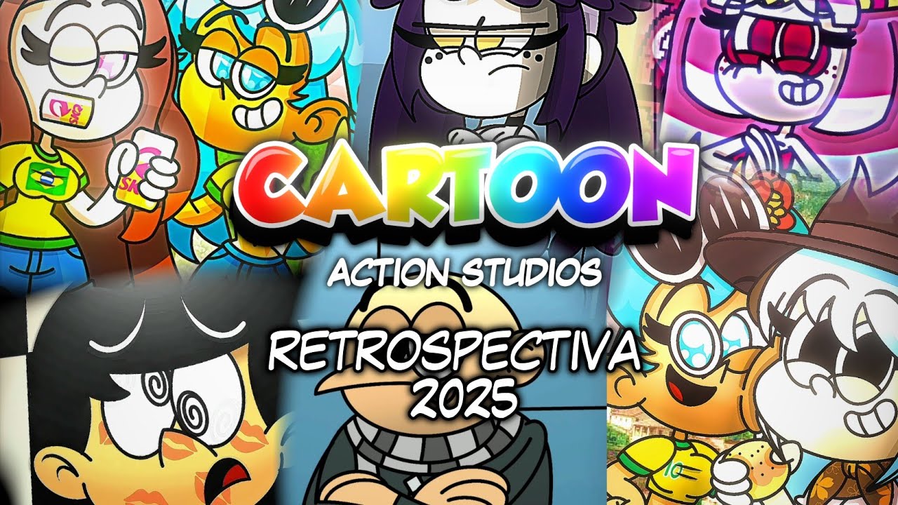 Compilado Retrospectiva 2025 - (Cartoon Action Studios).
