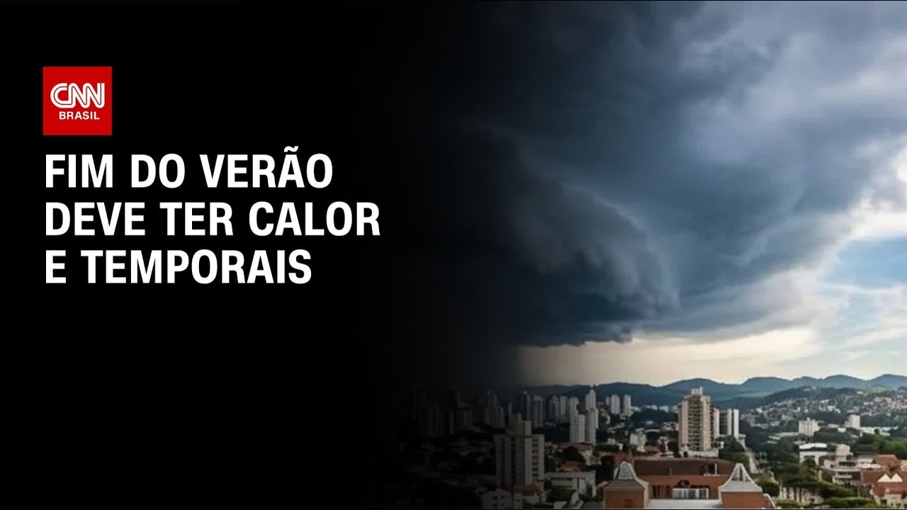 Previs&atilde;o do tempo: fim do ver&atilde;o deve ter calor e temporais | CNN NOVO DIA