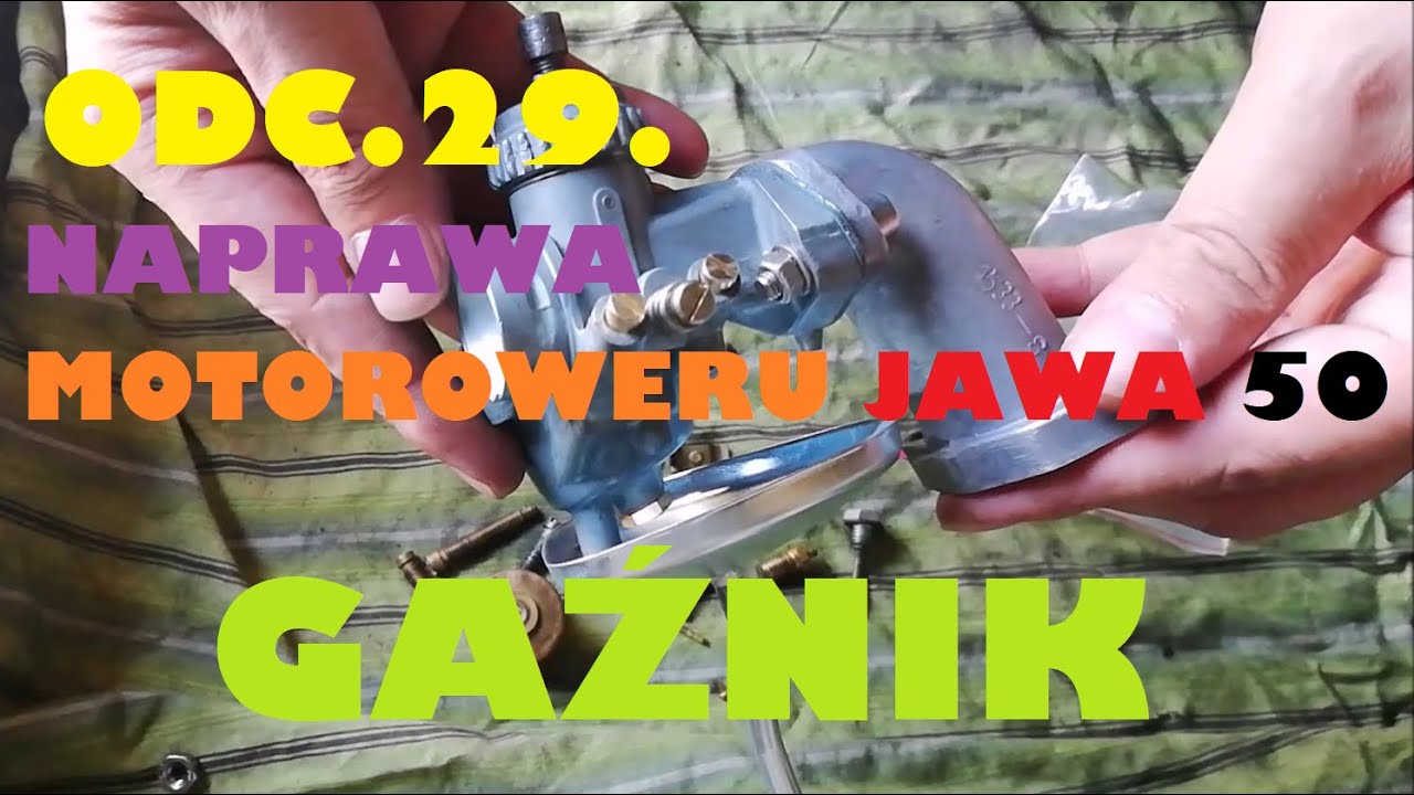 29.Naprawa motoroweru Jawa 50.Gaźnik(carburetor)