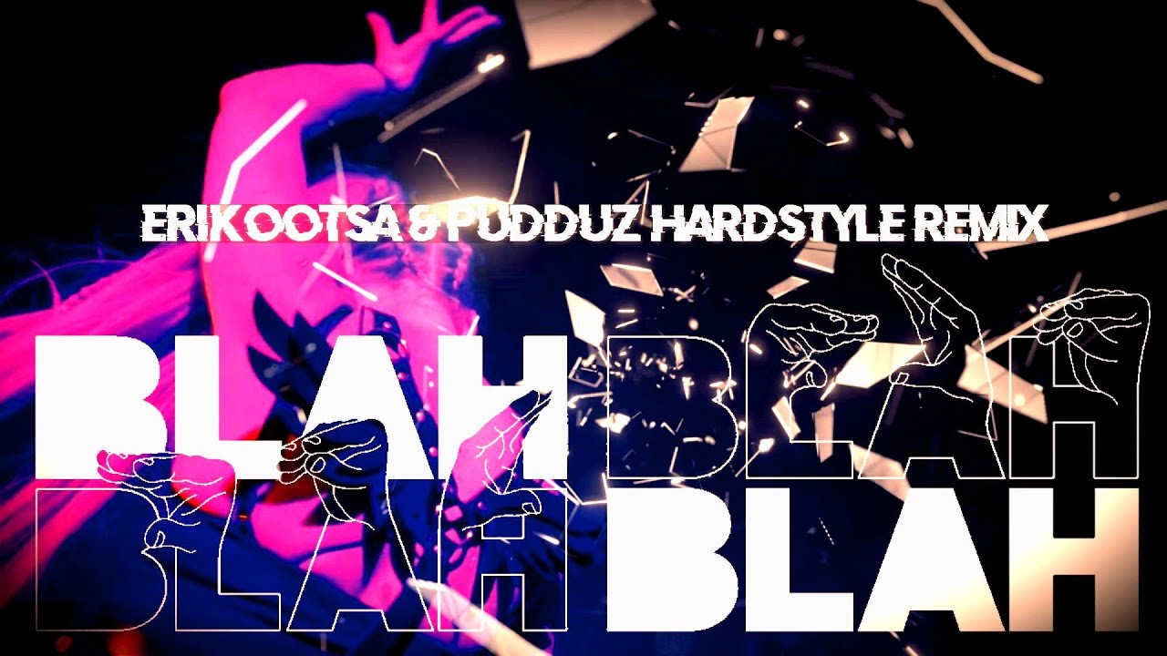 Armin van Buuren - Blah Blah Blah (Erikootsa & Pudduz Hardstyle Remix) |HQ Videoclip|