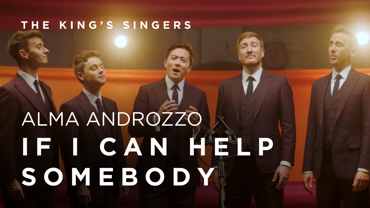 The King's Singers: If I can help somebody - Alma Androzzo (arr. Stacey V. Gibbs)