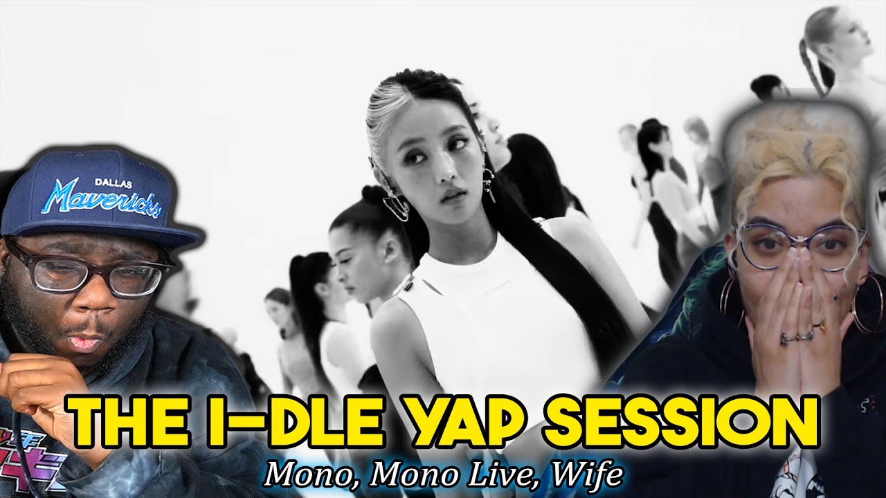 The I-dle Yap Session: Mono, Mono Live, Wife