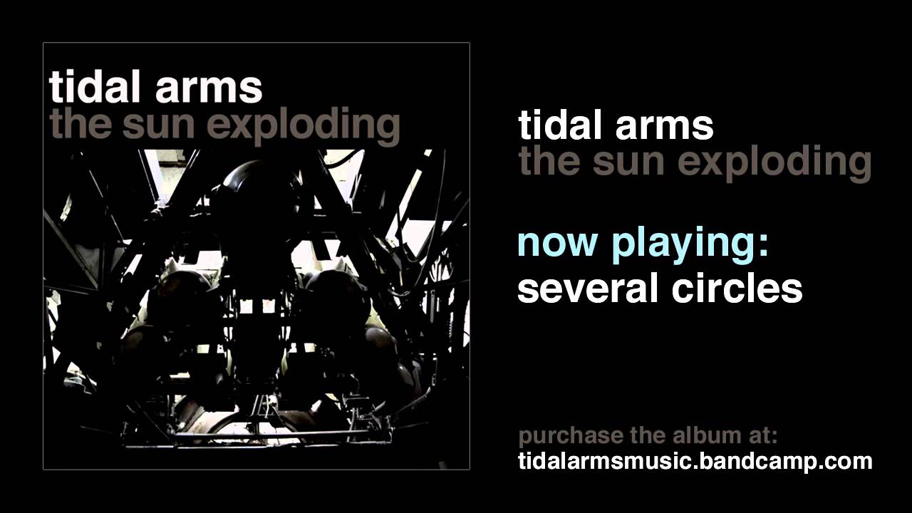 Tidal Arms - Several Circles (Official Audio)
