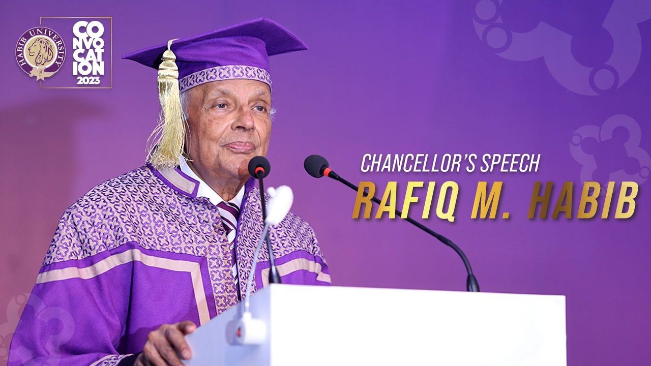 Chancellor's Speech |  Rafiq M. Habib | Convocation 2023
