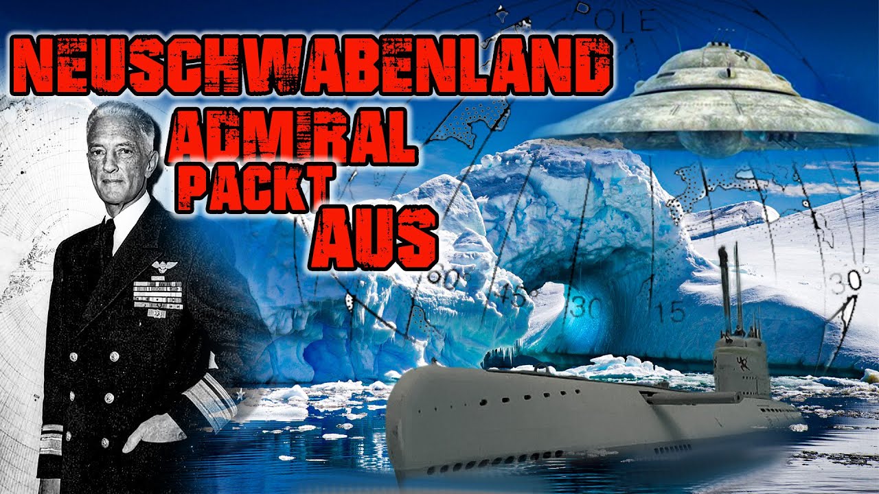 Neuschwabenland Basis 211 Flugscheiben Admiral Byrd Tagebuch Antarktis Geheimes Reich  KlappspatenTV