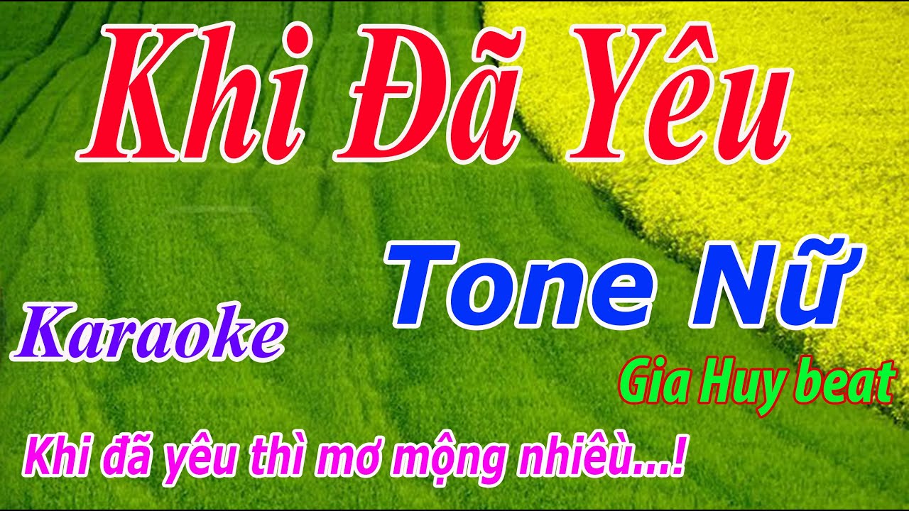 Khi Đã Yêu - Karaoke - Tone Nữ - Nhạc Sống - gia huy beat