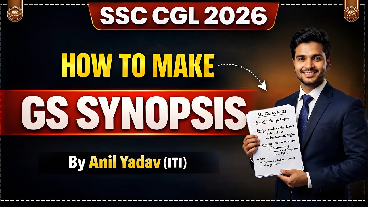 How to Make GS Synopsis / GS Short notes |SSC CGL 2026|