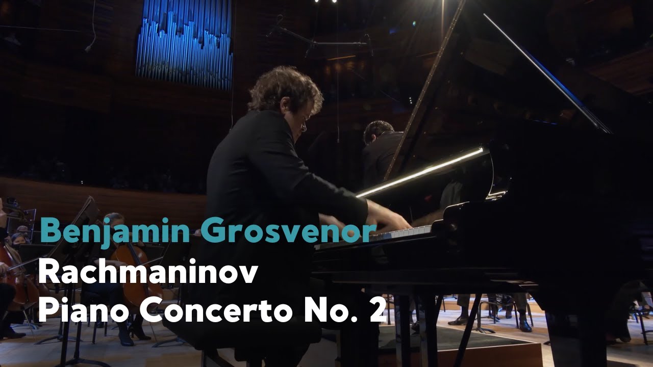Rachmaninoff: Piano Concerto No. 2 Op. 18 in Do minor | Benjamin Grosvenor