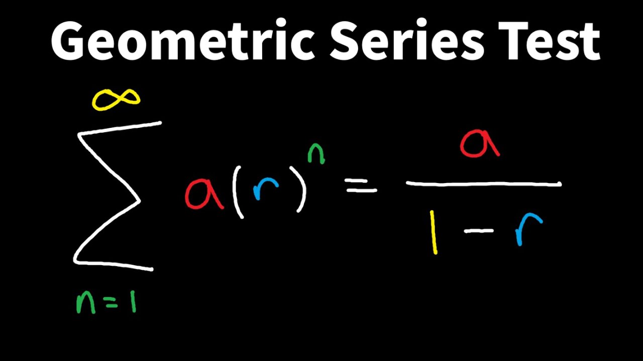 Geometric Series Test for Convergence and Divergence