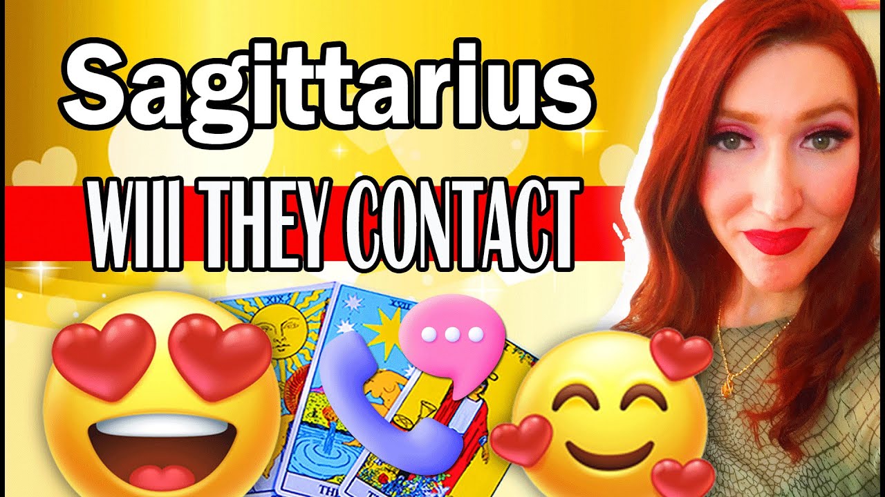Sagittarius WILL THEY CONTACT! CHANGE IS COMING & HERE IS ALL THE DETAILS WHY!