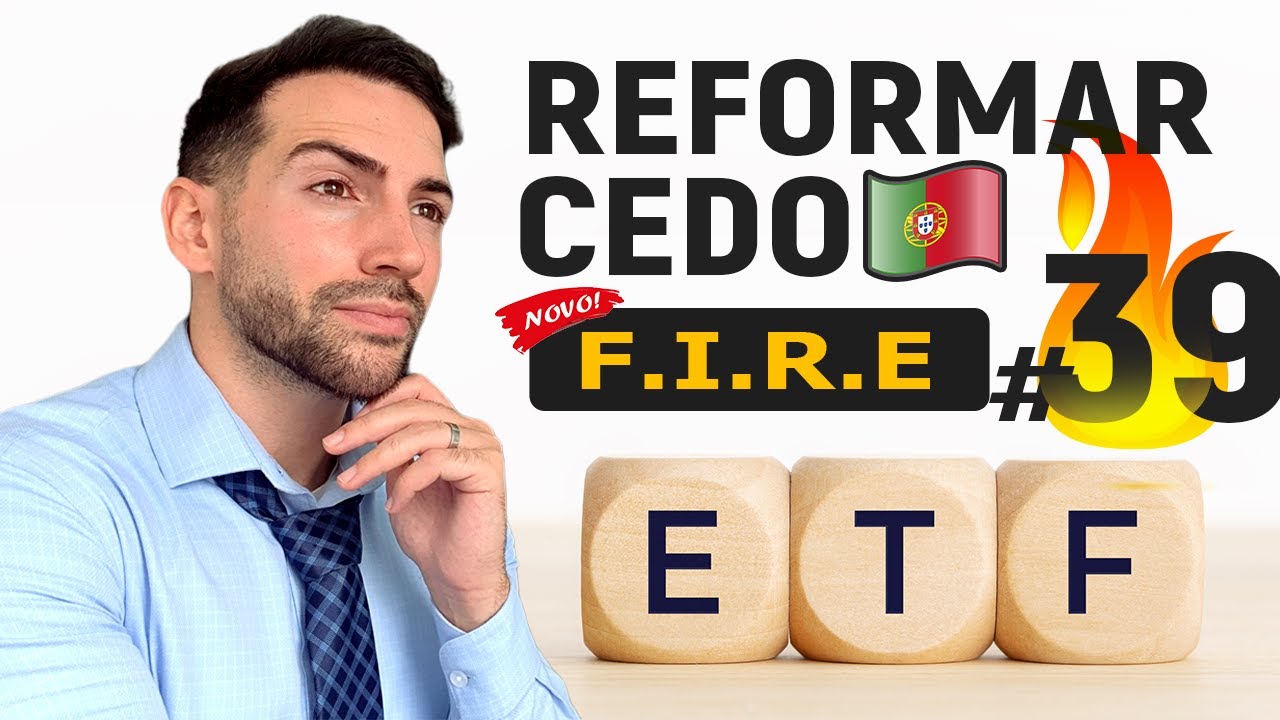 Reformar Cedo #39 (FIRE com ETFs - Independência Financeira)