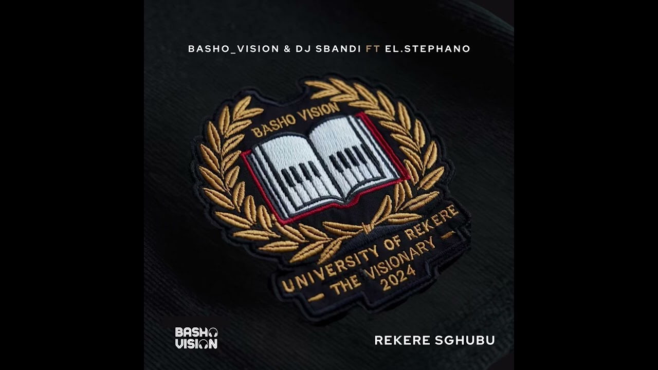Basho_Vision -Rekere Sghubu ft El-stephano & DJ Sbandi
