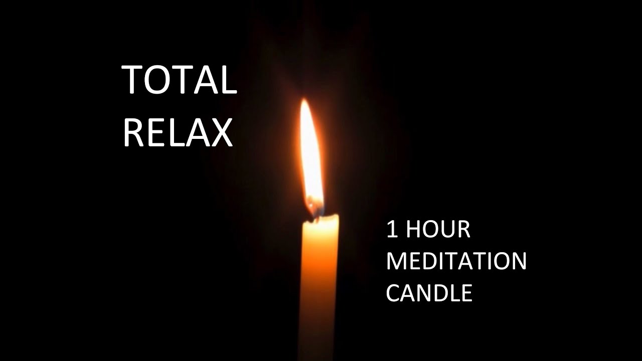 Total Relax - Best Relaxation Music on the Planet - when you need a break!! 1 Hour Meditation Candle