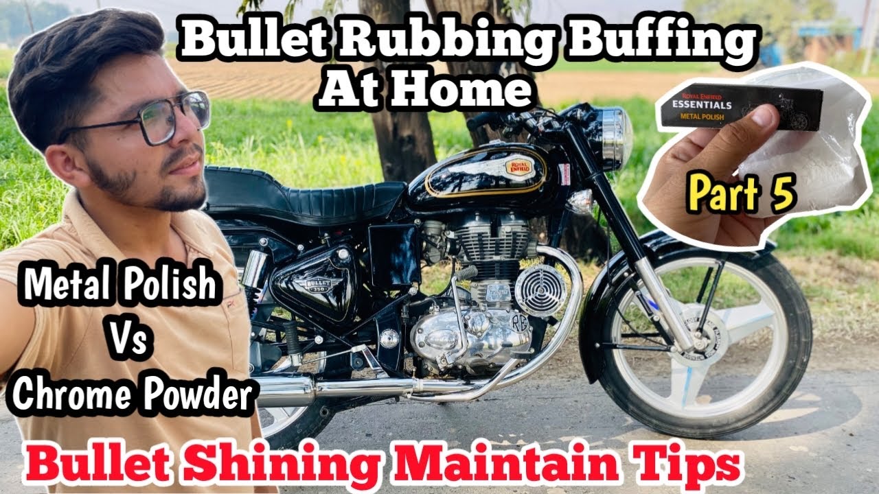 Bullet Rubbing Buffing At Home Metal Polish Vs Chrome Powder Result 