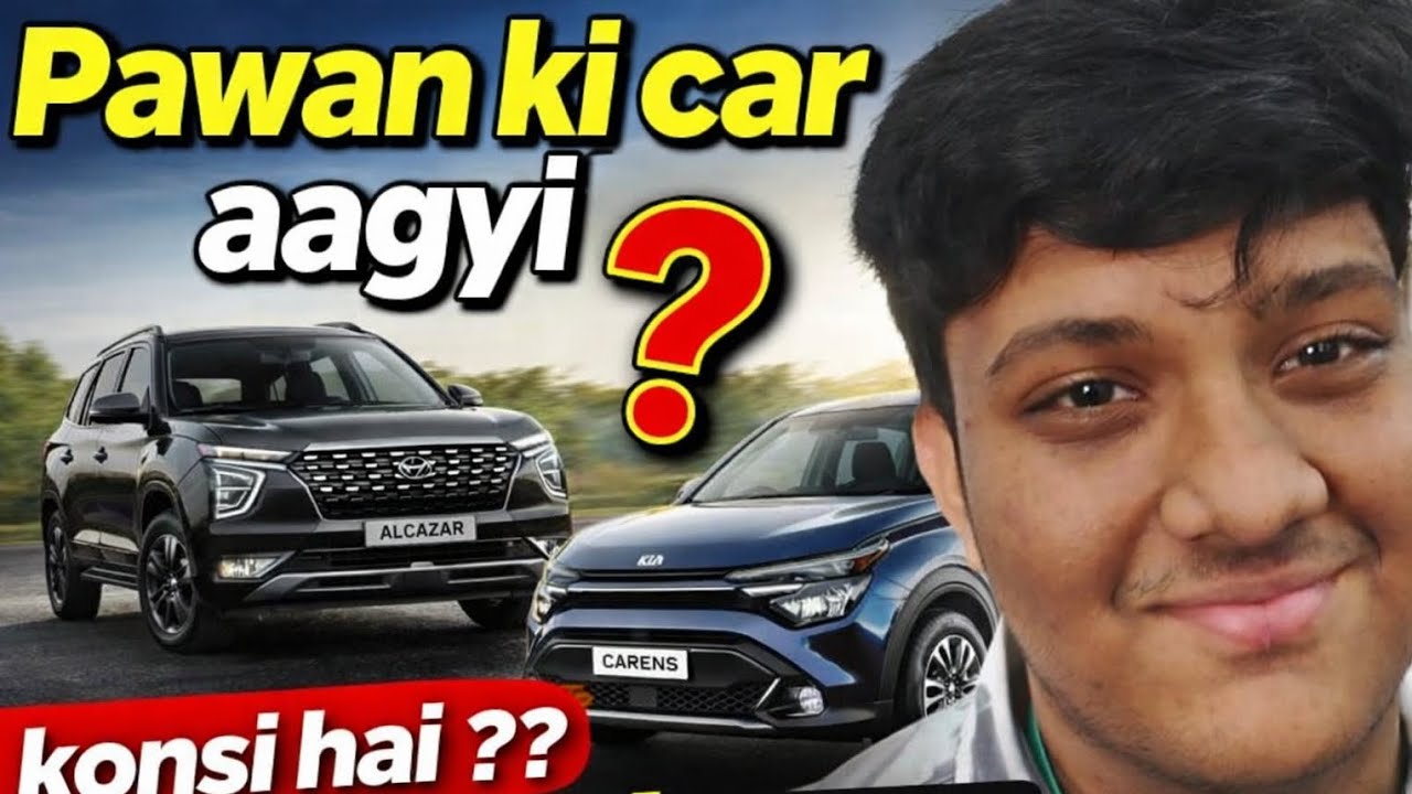 FINALLY PAWAN KI CAR AAGYI 🥳!! ALCAZAR OR KIA CARENS??