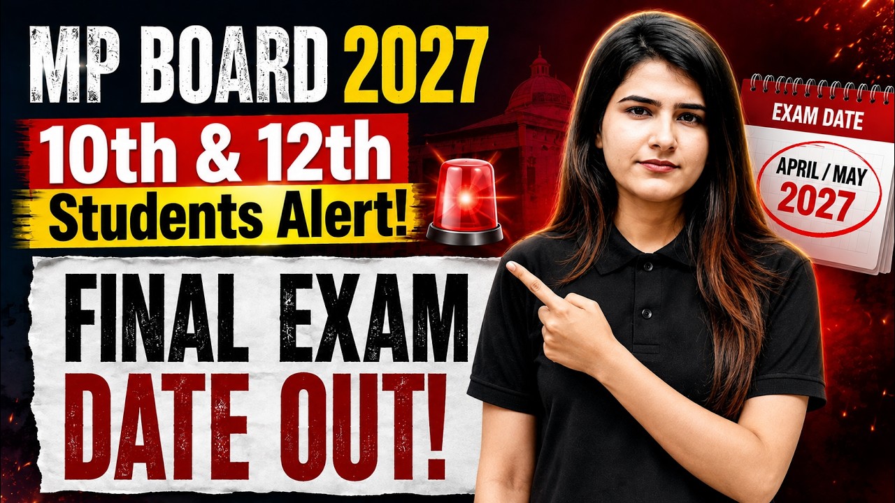 MP Board 2027 Exam Date OUT! | 10th & 12th Students Alert | MPBSE  Time Table Out 2027