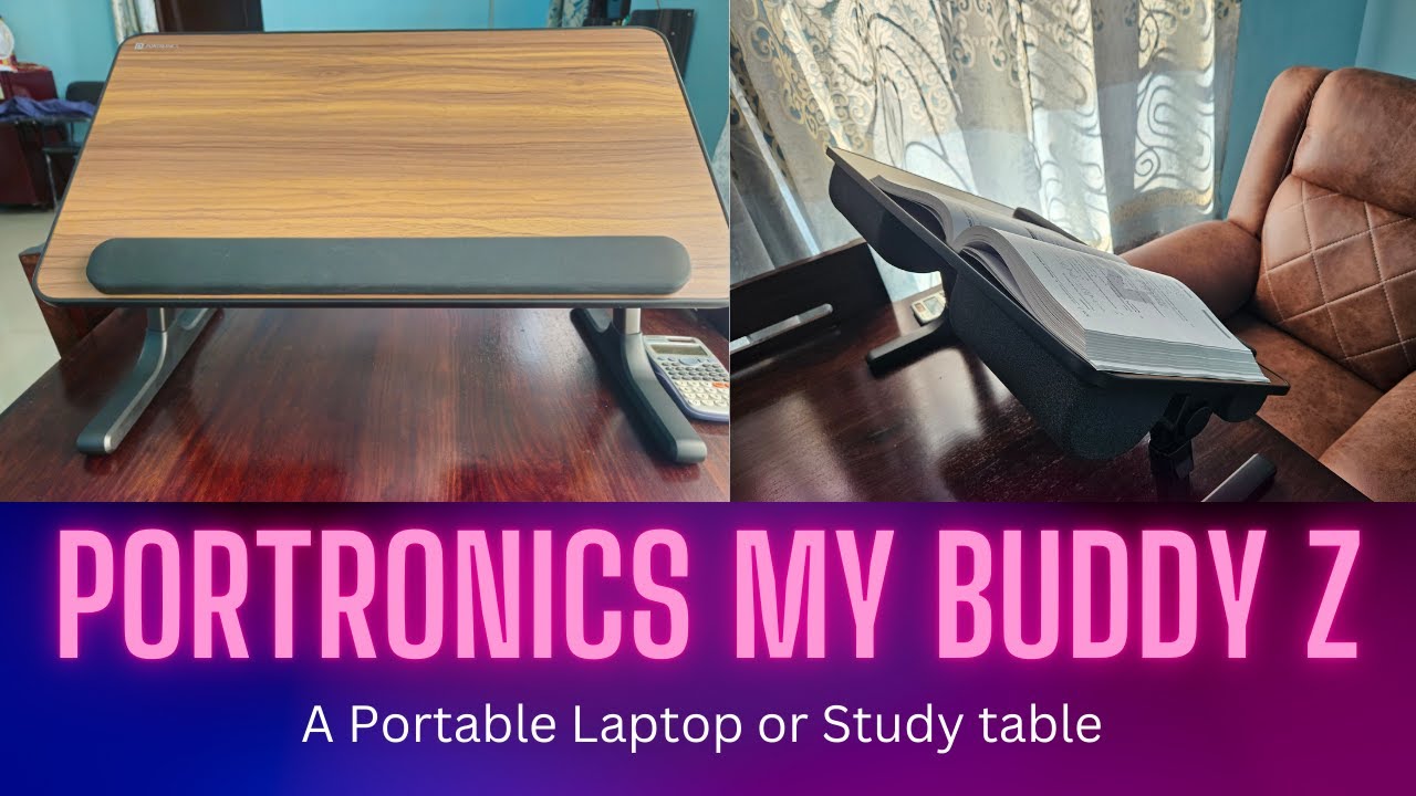 My new Buddy | Portronics My Buddy Z Laptop Table | Nice product, sturdy, beautiful, but over priced
