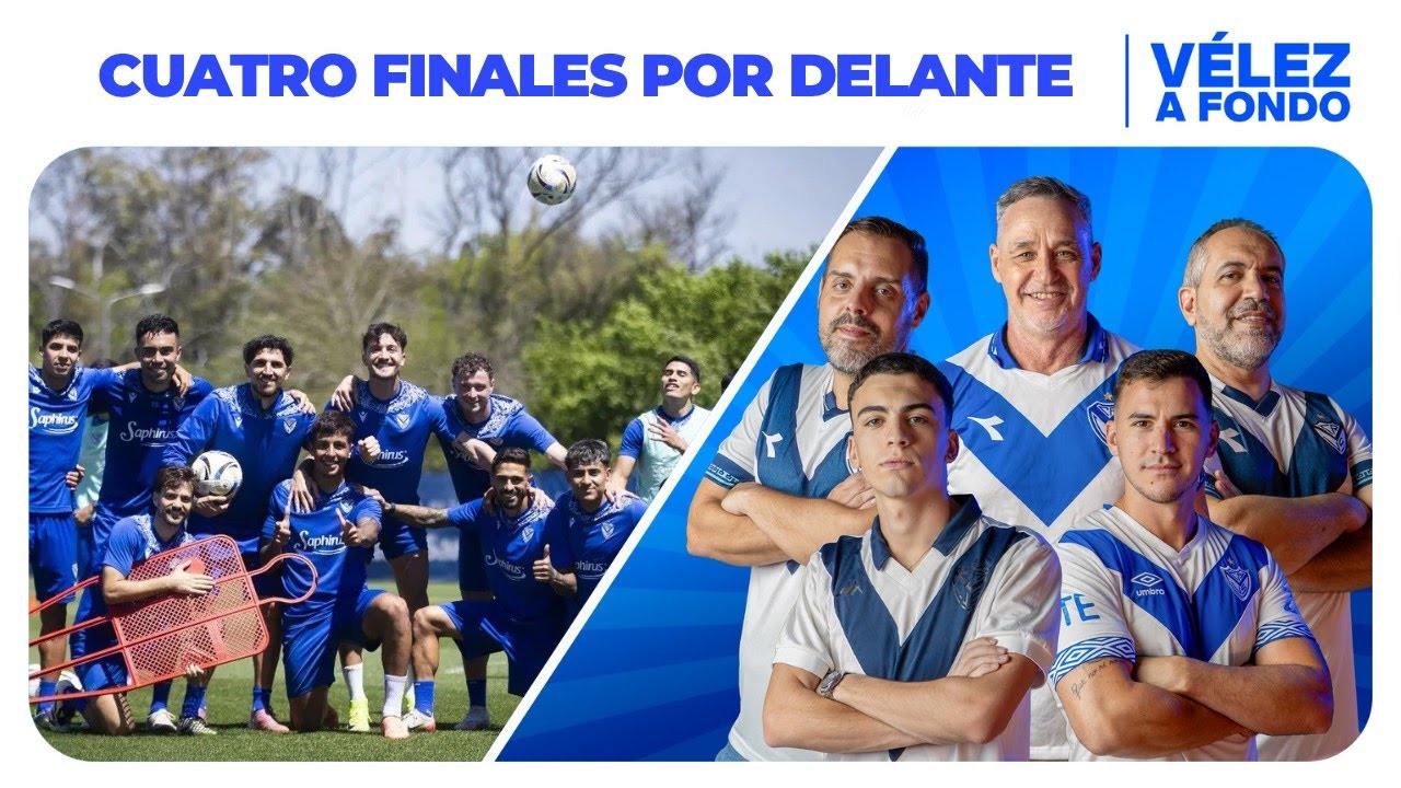 Vélez a Fondo | Programa 14/10/25 | CUATRO FINALES POR DELANTE