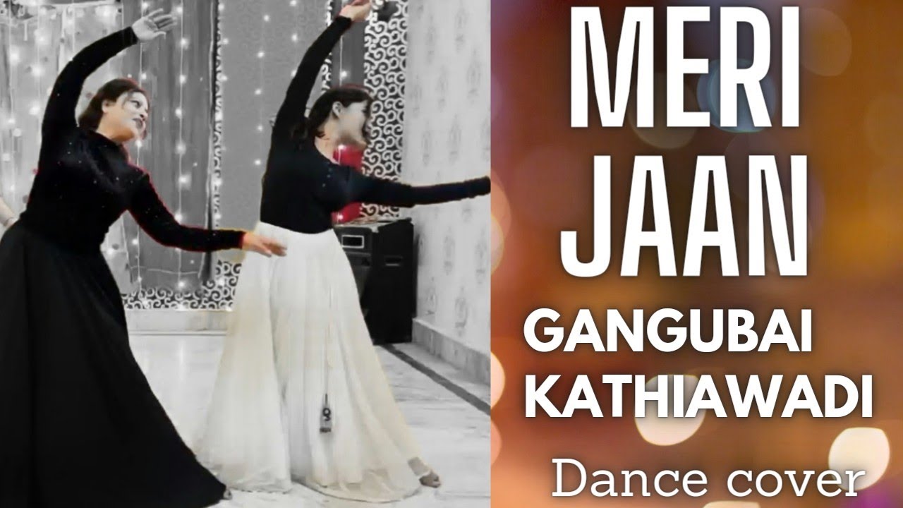Meri Jaan | Gangubai Kathiawadi | Alia Bhatt | Cover by Dancing Divas with Jaya