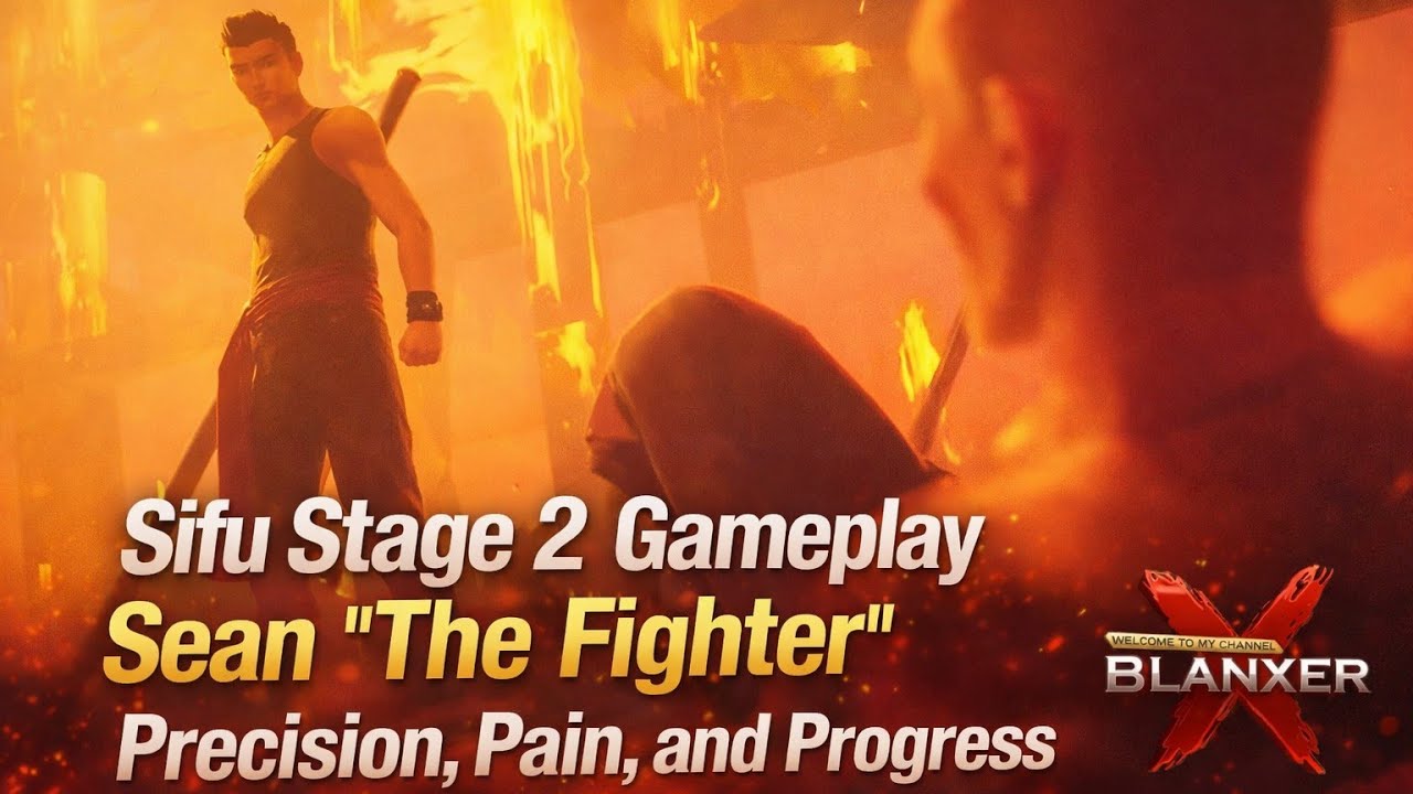 Sifu Stage 2 Gameplay – Sean “The Fighter” | Precision, Pain, and Progress