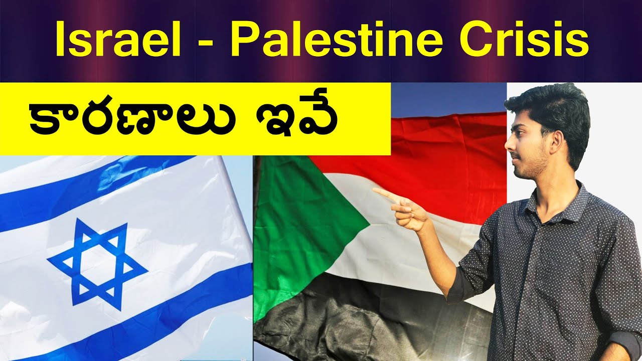 Israel - Palestine Crisis Explained