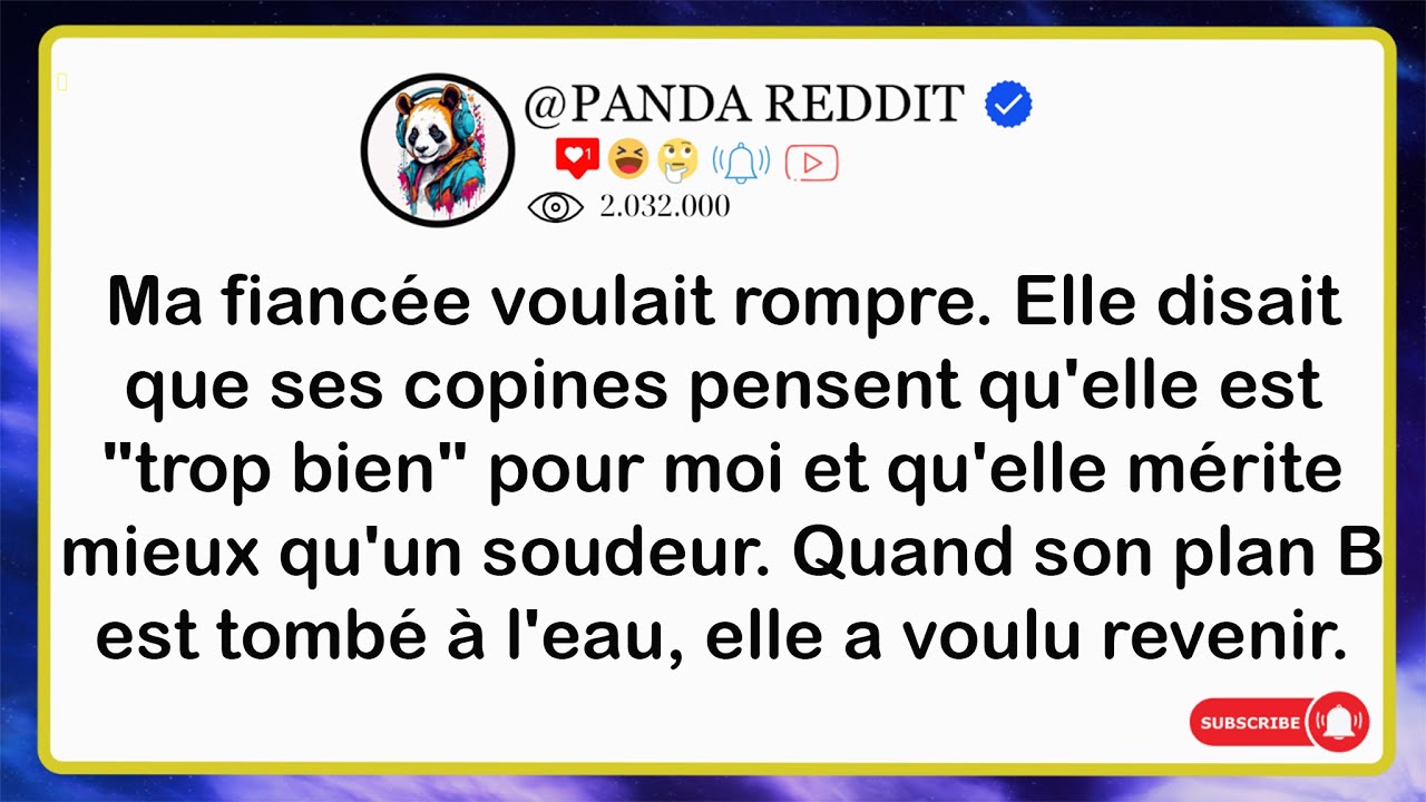 Ma FIANCÉE Voulait Rompre  Elle Disait Que Ses Copines Pensent Qu’elle Est “trop Bien” Pour Moi