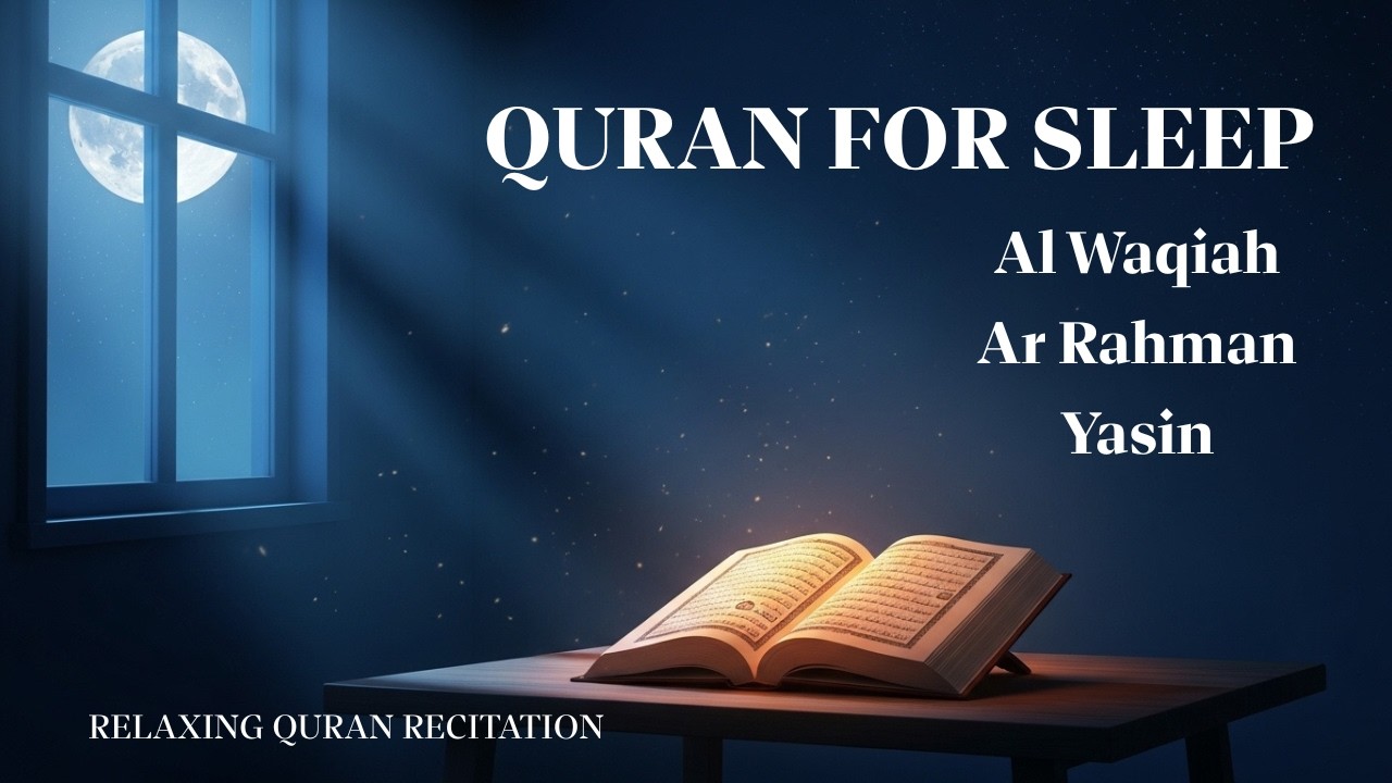 Surah Al-Waqiah, Ar-Rahman & Yasin | Peaceful Quran Recitation