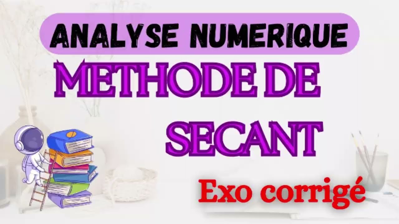 Secant Methode | Exo n°2