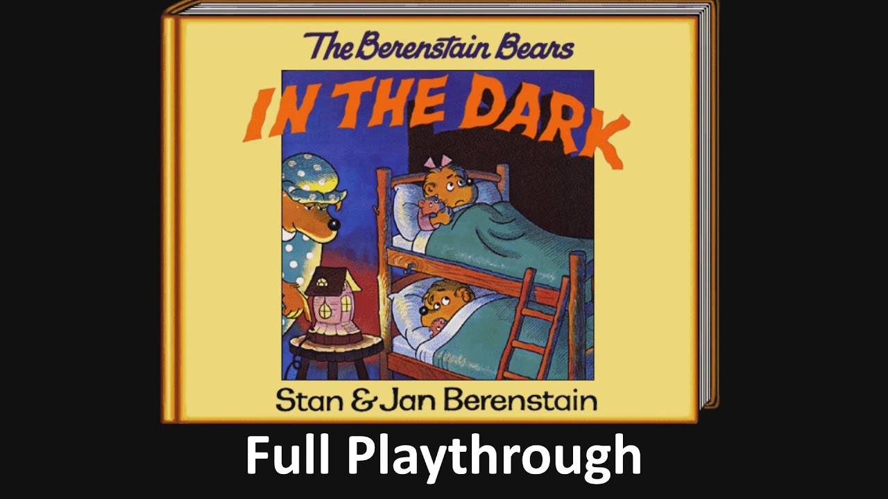 Living Books: The Berenstain Bears In The Dark (Full Playthrough, 1080p)