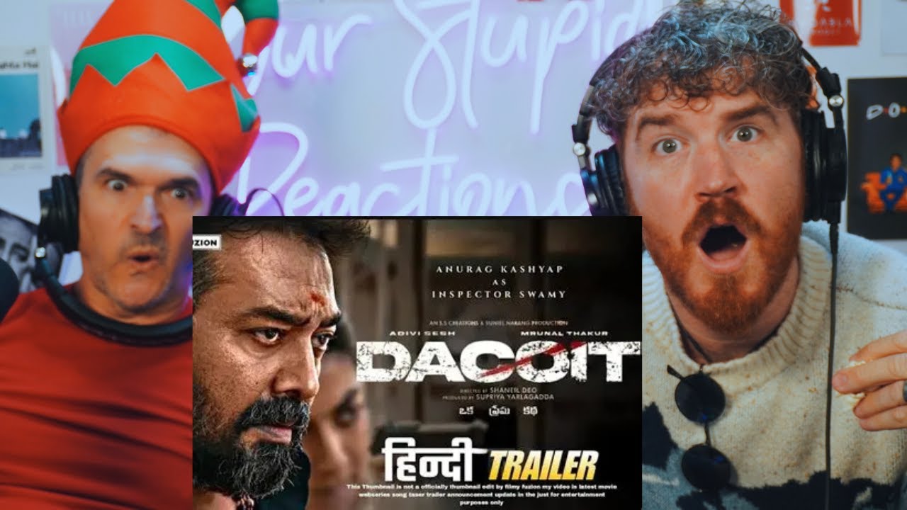 Dacoit Teaser | Adivi Sesh | Mrunal Thakur | Anurag Kashyap | REACTION!!