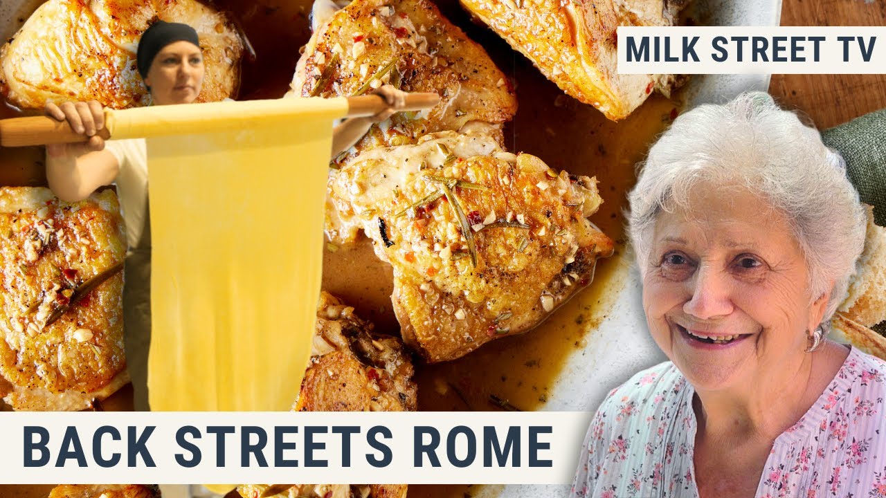 Back Streets Rome | Milk Street TV Season 8, Episode 21