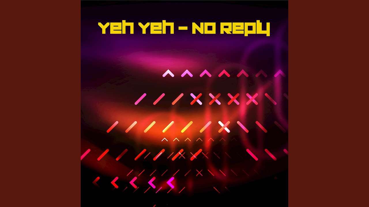 No Reply (Instrumental Mix)