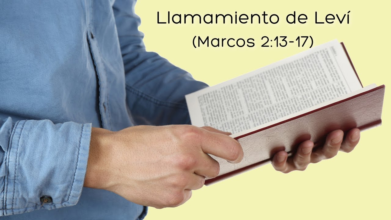 Llamamiento de Leví (Marcos 2:13-17)