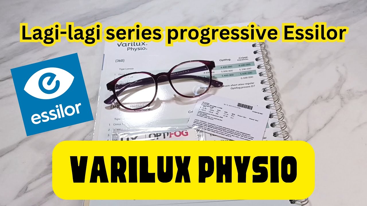 Masih seputar series progressive Essilor!! | Review Lensa Essilor Varilux Physio