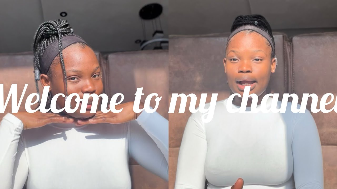 Welcome to my channel | Zimbabwean Youtuber