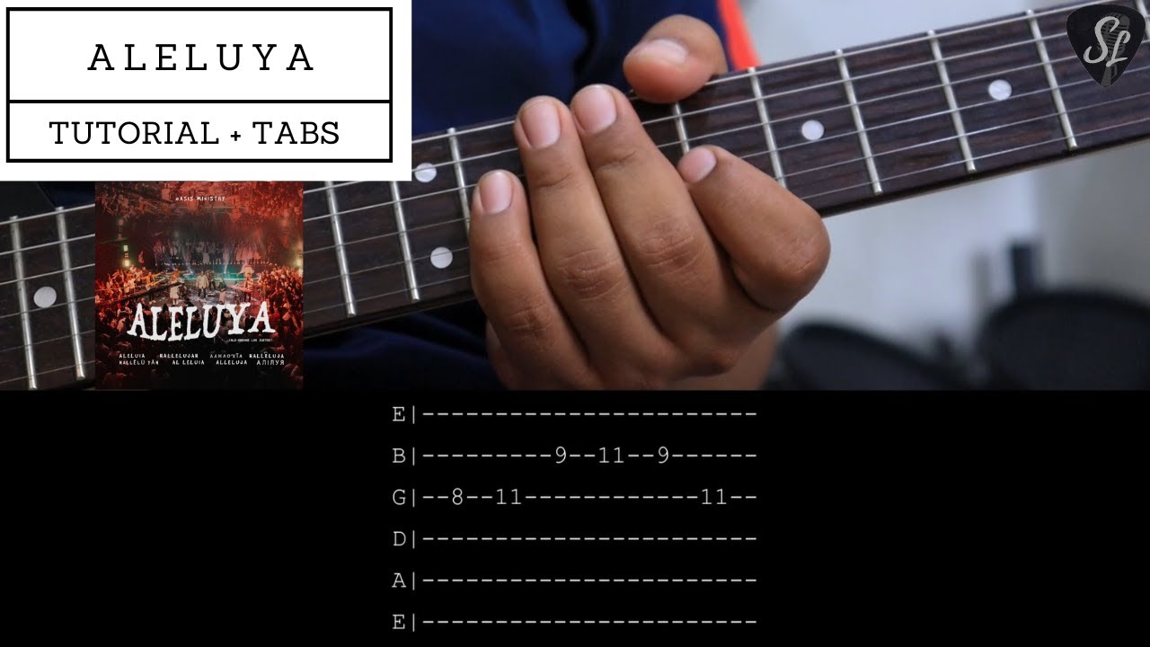 Aleluya - Oasis Ministry - Tutorial de Guitarra Eléctrica - Tablaturas y Acordes