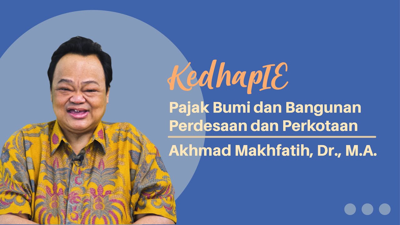KedhapIE – Pajak Bumi dan Bangunan Perdesaan dan Perkotaan
