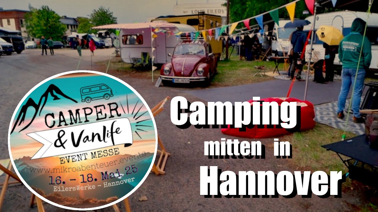 Camper & Vanlife Event Messe in Hannover| alexmittm