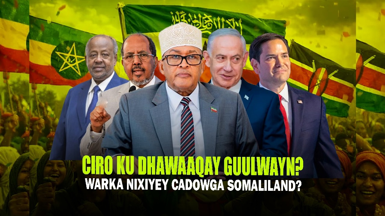 Xog Cirro oo ku Dhawaaqay Warka Nixisay Cadowga Somalilnd & 3 dhinac oo Guul laga Gaadhay Ictirafka?