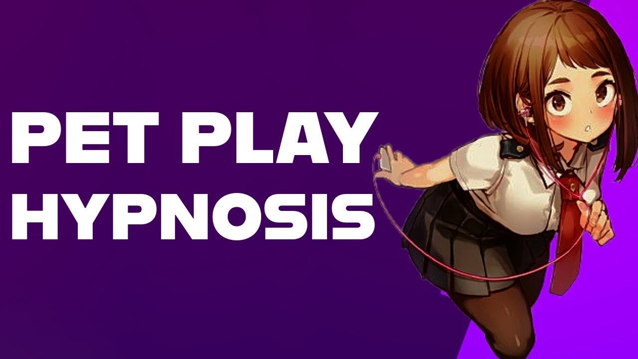 Dog Pet Play Hypnosis