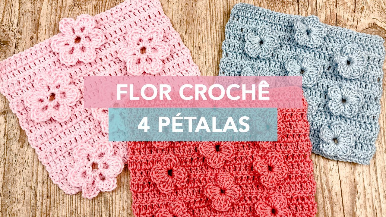Como fazer o Ponto Flor de Crochê (4 pétalas)