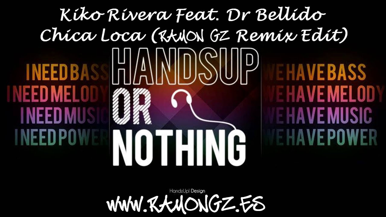 Kiko Rivera Feat. Dr Bellido - Chica Loca (Ramon Gz Remix Edit)