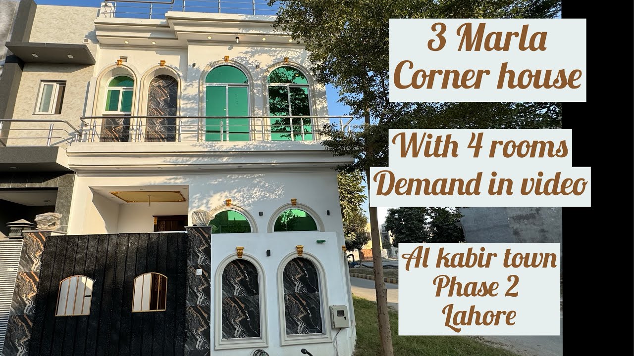 3 marla beautiful corner house for sale with 4 bedrooms in Al kabir town phase 2 Lahore