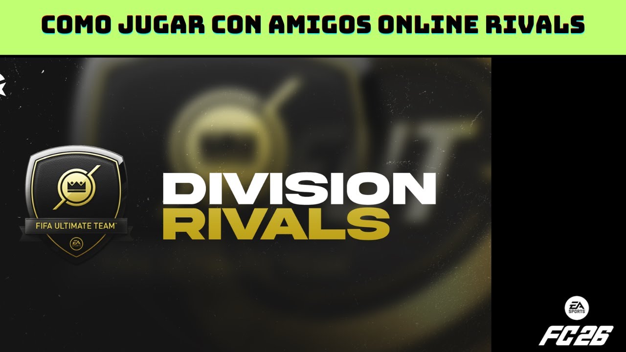 HOW TO PLAY ONLINE RIVALS WITH FRIENDS FC 26 ULTIMATE TEAM