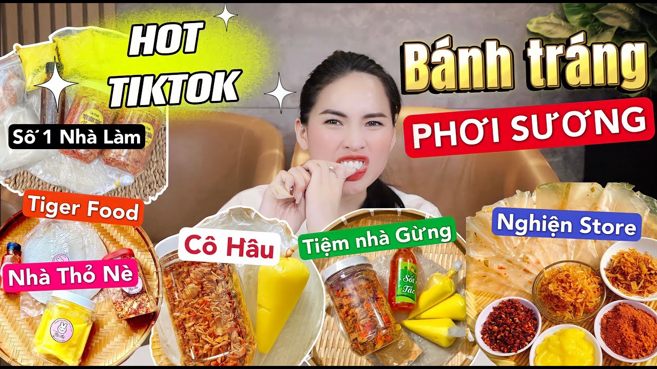 [Phần 2] REVIEW 6 BÁNH TRÁNG PHƠI SƯƠNG HOT TIKTOK| Tiger Food,  Nghiện Store, Thỏ Nè, Cô Hầu.v..v