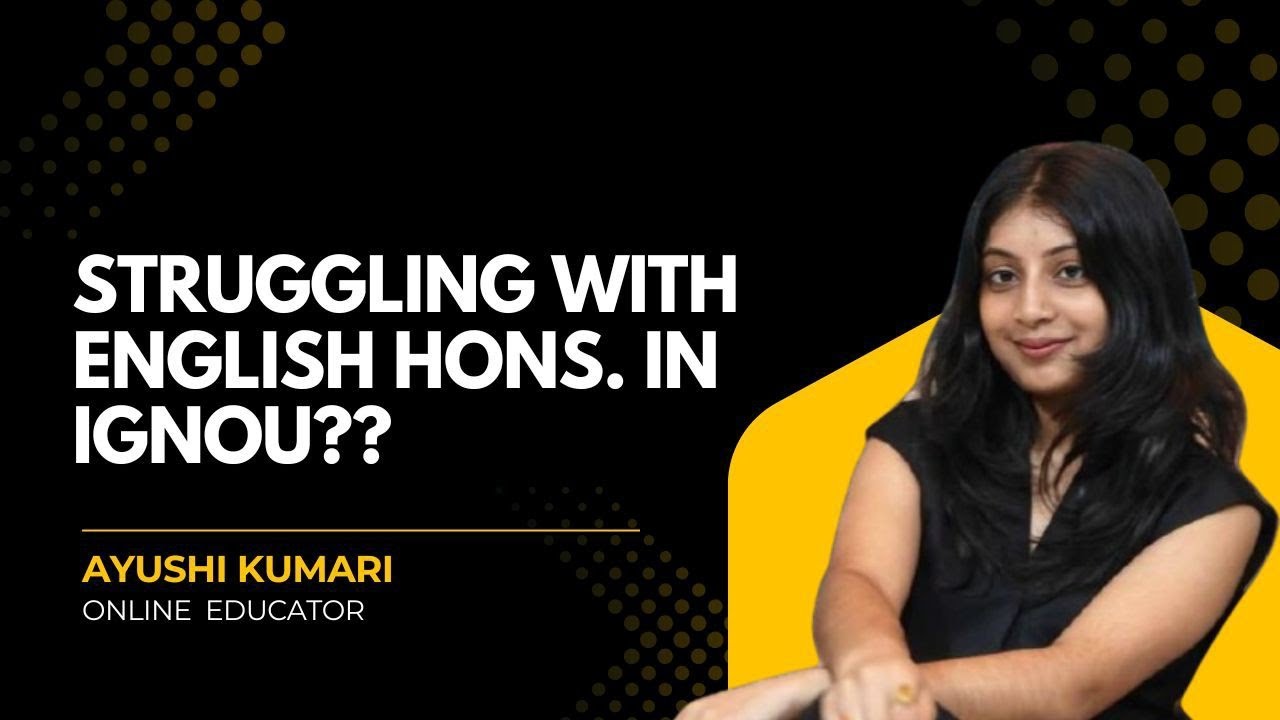 IGNOU BA English Hons. Complete Introduction | Beginner&rsquo;s Guide 📚