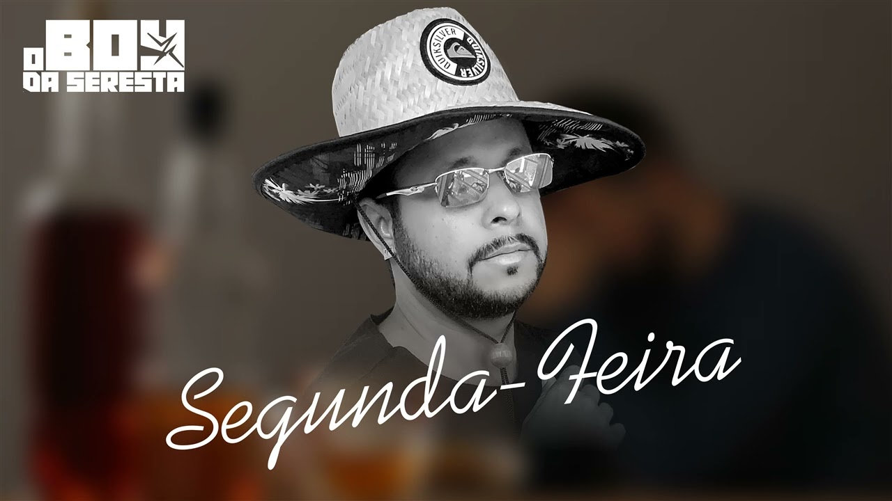 SEGUNDA-FEIRA - O BOY DA SERESTA ( DEPOIS DE UM FINAL DE SEMANA DE MUITA OSTENTAÇÃO )